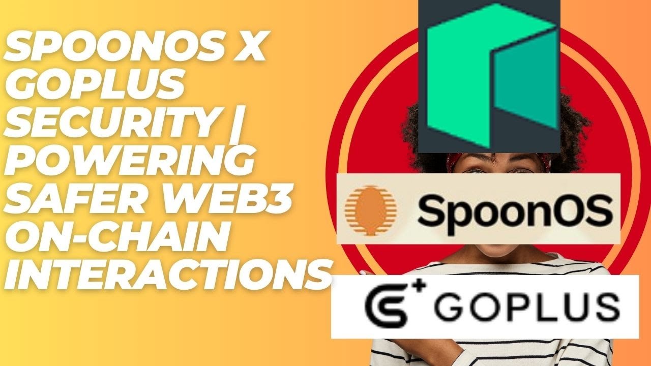 SpoonOS x GoPlus Security | Powering Safer Web3 On-Chain Interactions