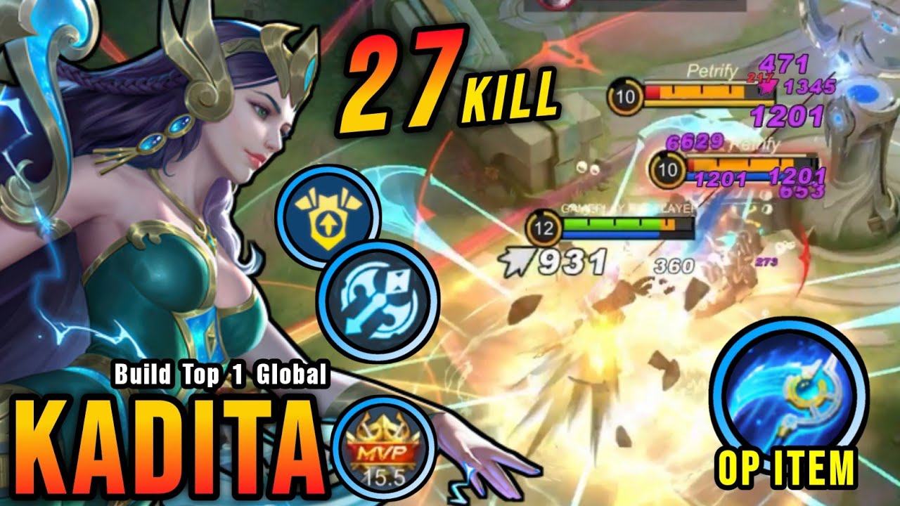 27 Kills!! 100% Brutal DMG Build Kadita One Shot Combo!! - Build Top 1 Global Kadita ~ MLBB