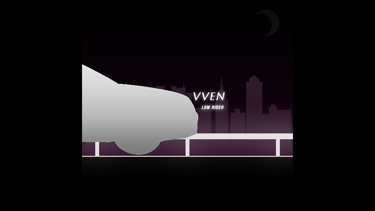 VVen - Low Rider