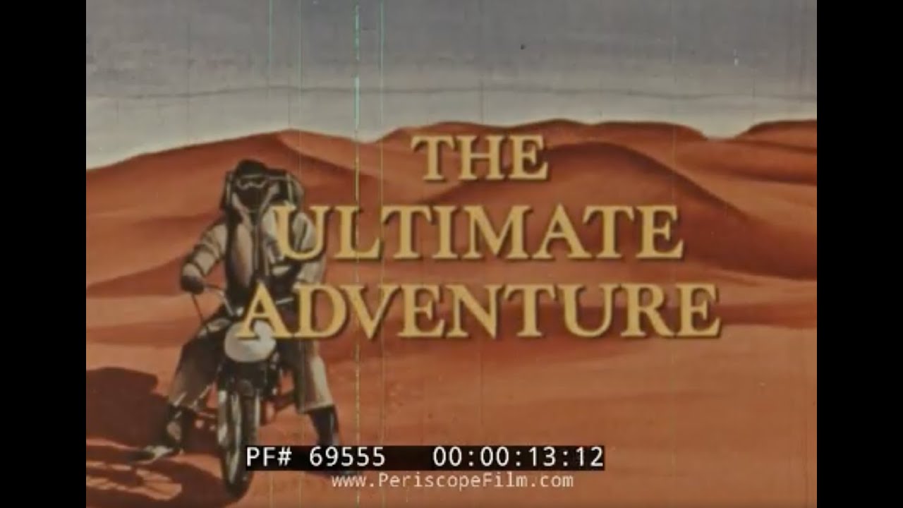 ”THE ULTIMATE ADVENTURE” 1971 MOTORCYCLE JOURNEY ACROSS SAHARA DESERT DOCUMENTARY  FILM  69555