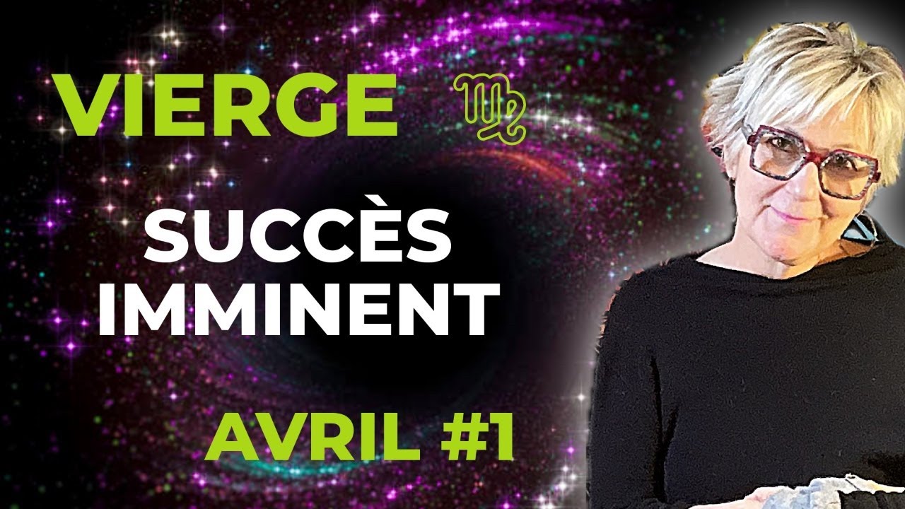 VIERGE Avril 2026 ♍️ Le succ&egrave;s est &agrave; vous ! 💫🍀 &ndash; Pr&eacute;dictions tarot