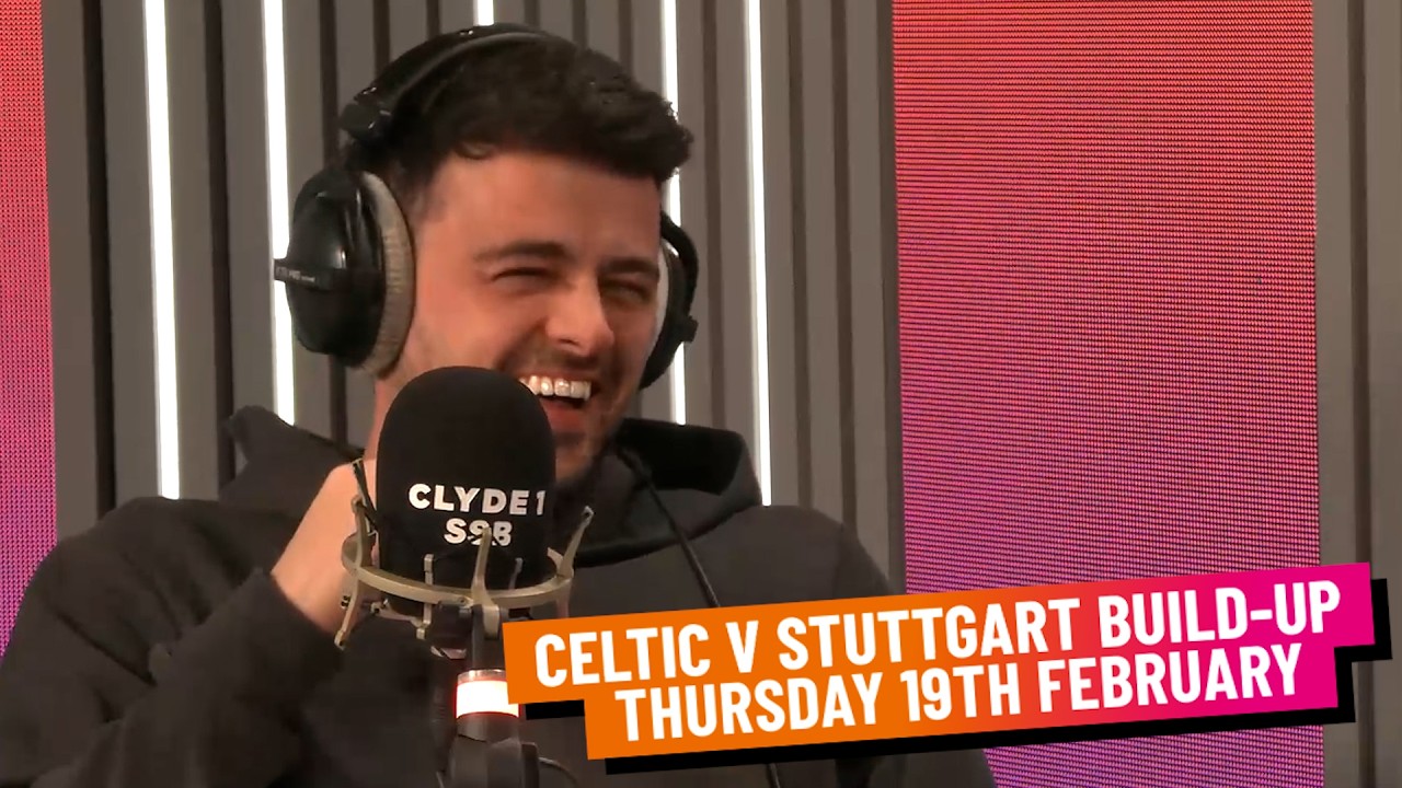 CELTIC V STUTTGART BUILD-UP | THURSDAY 19TH FEBRUARY