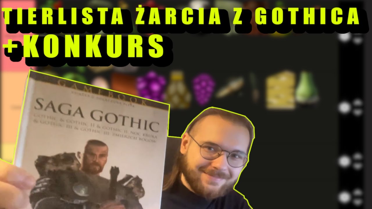 The Best and Worst Food in Gothic &ndash; TIERLIST + 1k Viewer Contest