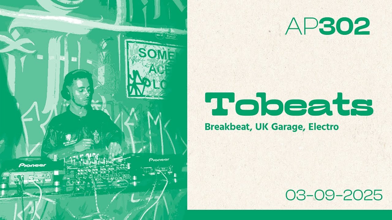 AP302 pt. 2 - TOBEATS - 03 de setembro 2025