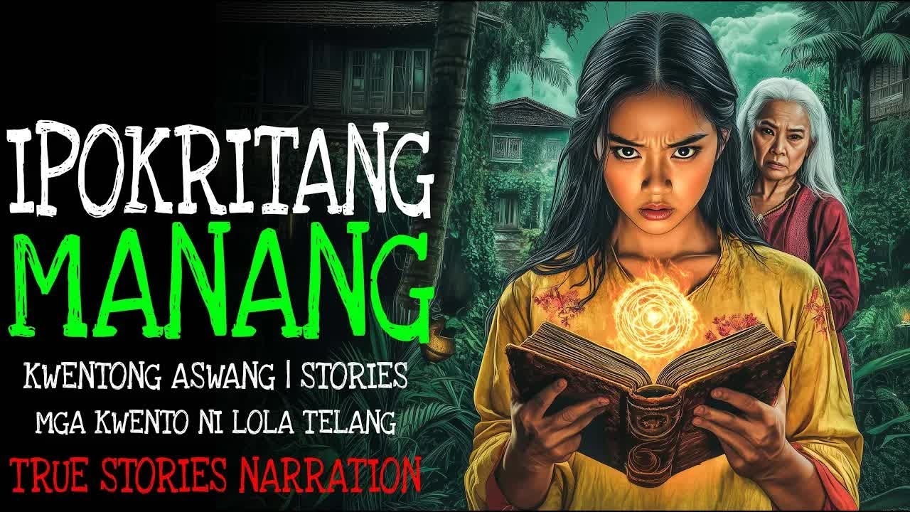 IPOKRITANG MANANG ｜ Kulam True Story