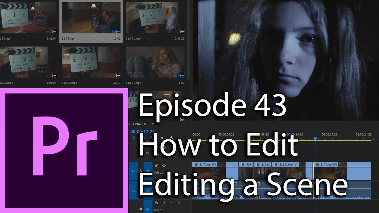 E43 - How to Edit - Editing a Scene in a Movie - Adobe Premiere Pro CC 2020