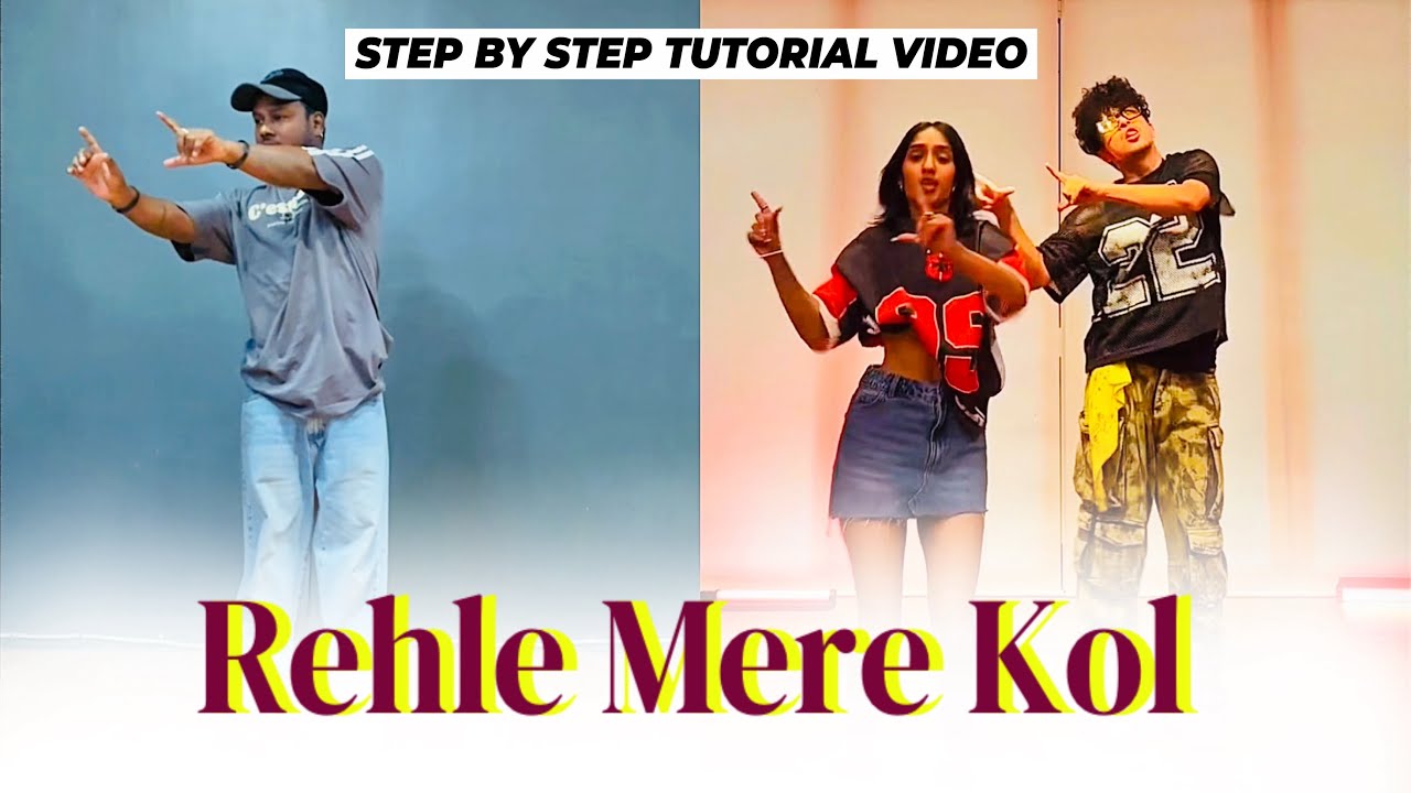 Rehle Mere Kol | Reel Dance Tutorial.