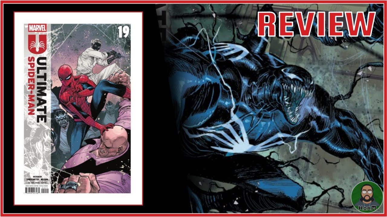 VENOM Has Consequences and Peter & MJ Finally Talk | Ultimate Spider-Man Issue 19 | Comic Review