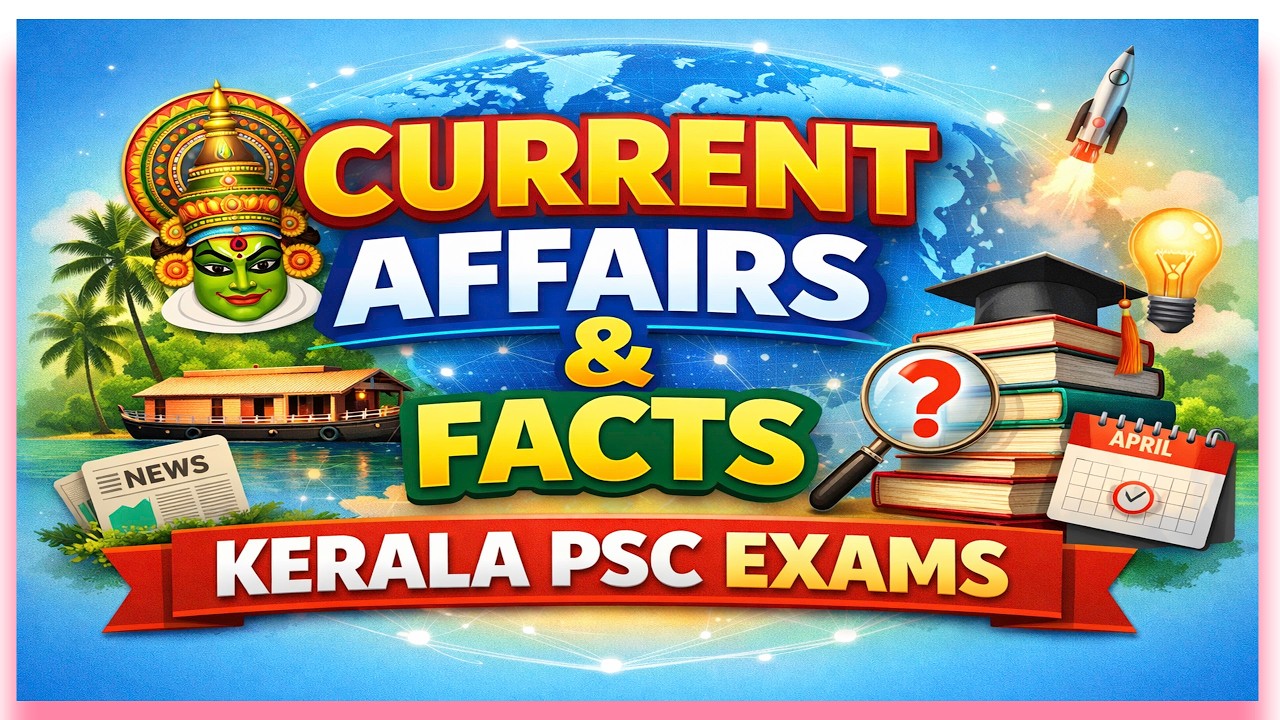 Current Affairs and Related Facts | Kerala PSC | Current Affairs Updates | #psc #currentaffairs #gk