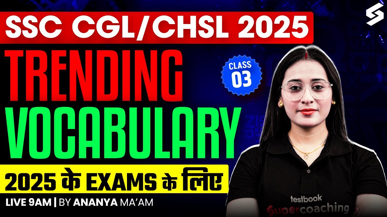 SSC CGL/CHSL 2025 Vocabulary | SSC Vocabulary | SSC Most Expected Words | By Ananya Maam