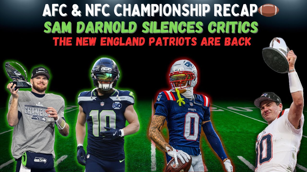 AFC & NFC CHAMPIONSHIP RECAP🏈 PATRIOTS VS SEAHAWKS IN SUPER BOWL LX