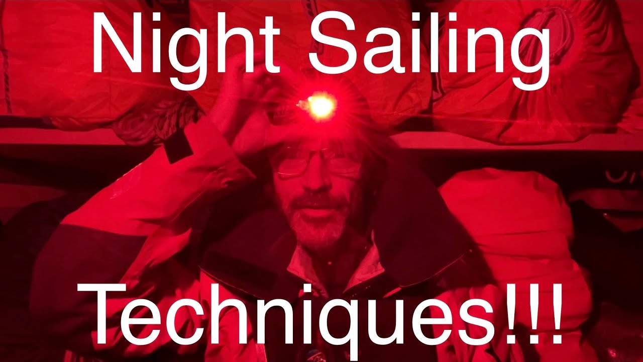 How Do You Sail At Night?!?!?