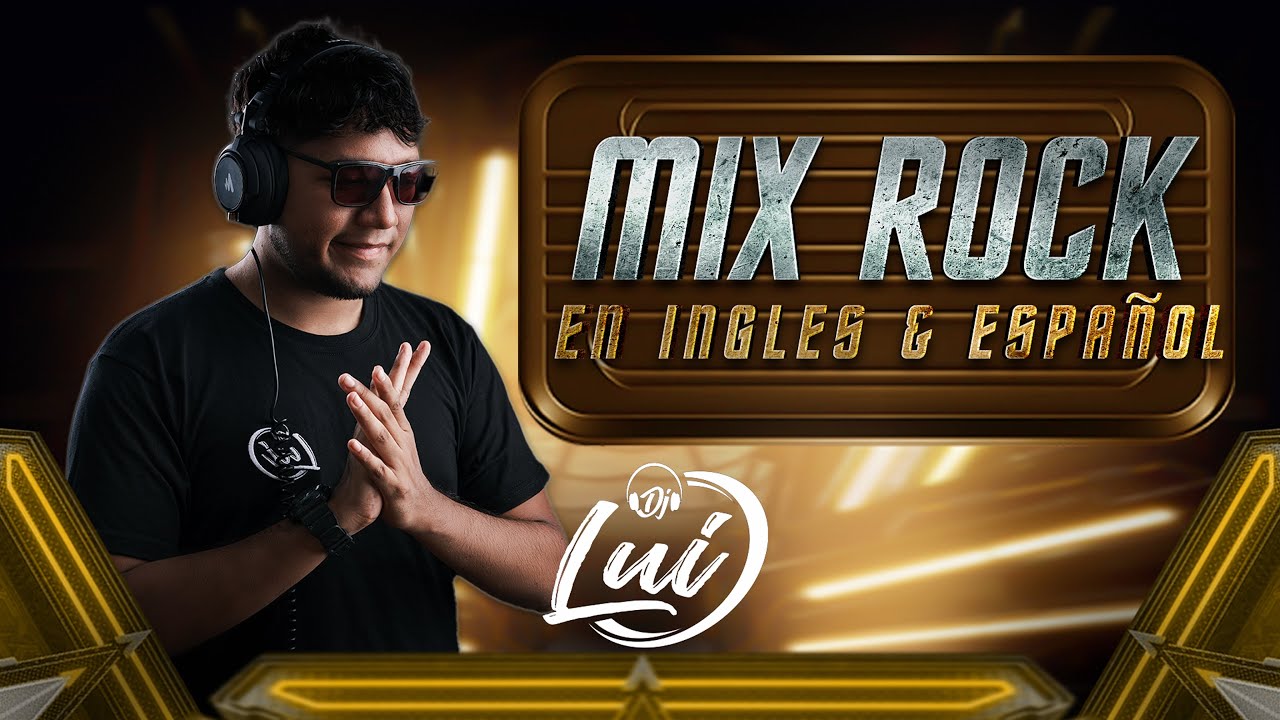 MIX ROCK EN INGLES & ESPAÑOL - DJ LUI 2025 (AUTOCONTROL, SODA STEREO, GRUPO RIO, KISS, ROD STEWART)