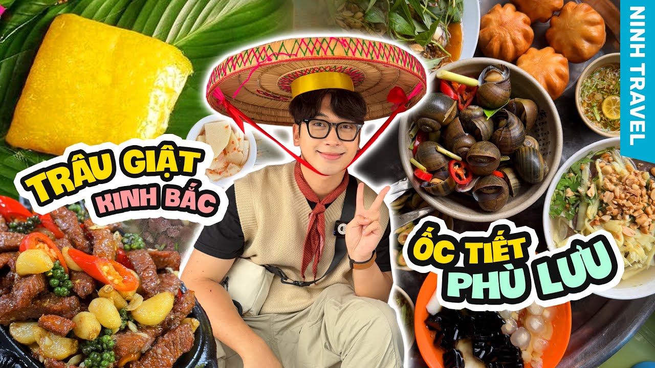 24H FOOD TOUR TỪ SƠN: Bánh Phu Thê, Trâu giật Kinh Bắc Và Những Món 'Phải Thử' Cùng Ninh Tito!