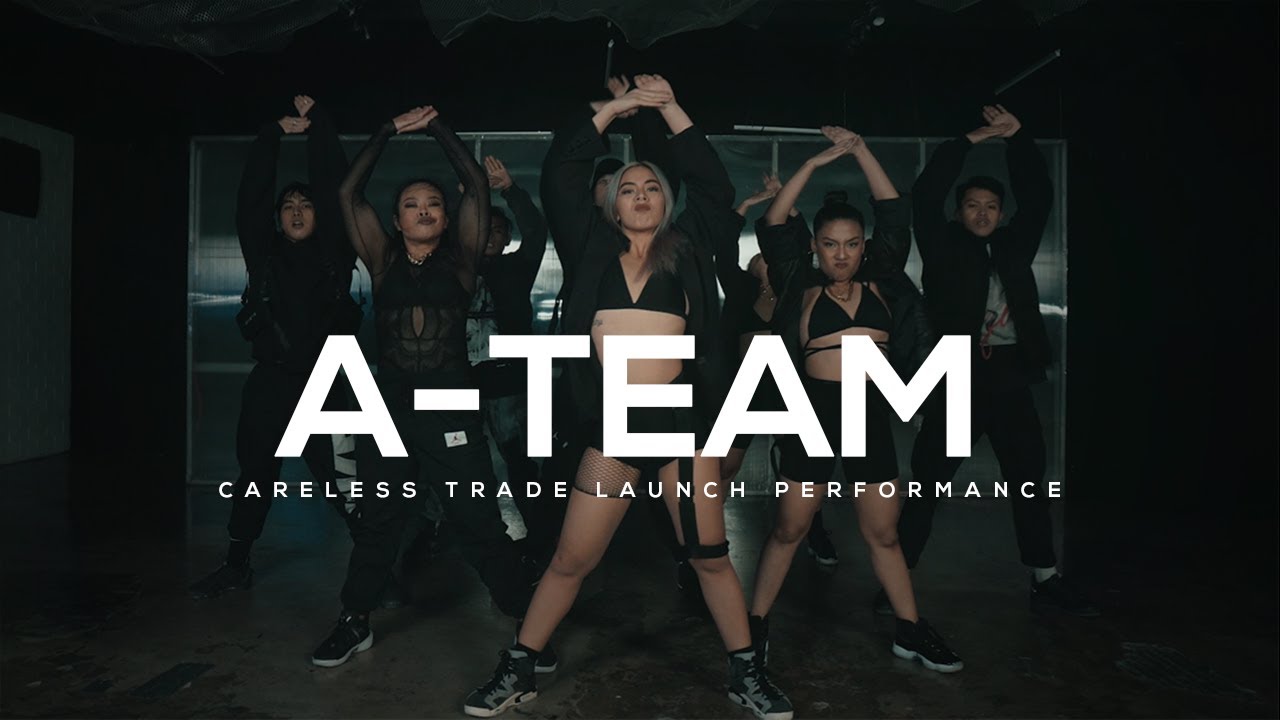 A-TEAM | Careless Trade Launch Performance