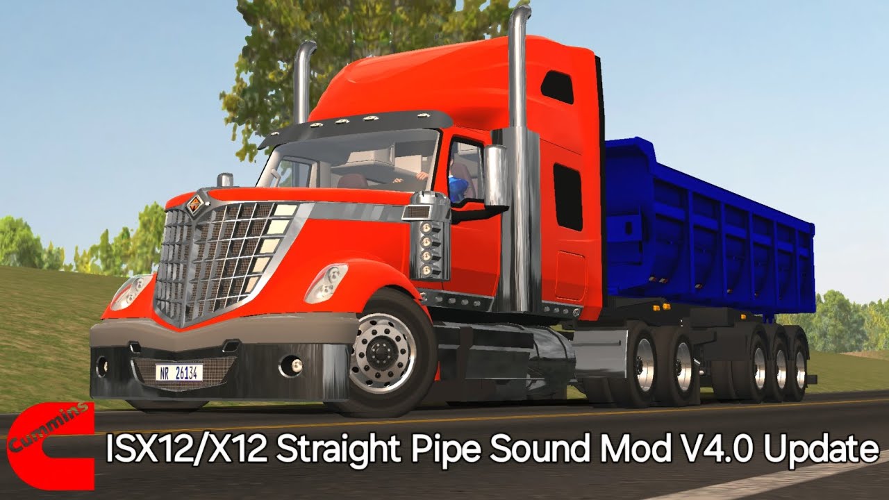 Realistic Cummins ISX12/X12 Straight Pipe Sound Mod V4.0 Update:World Truck Driving Simulator