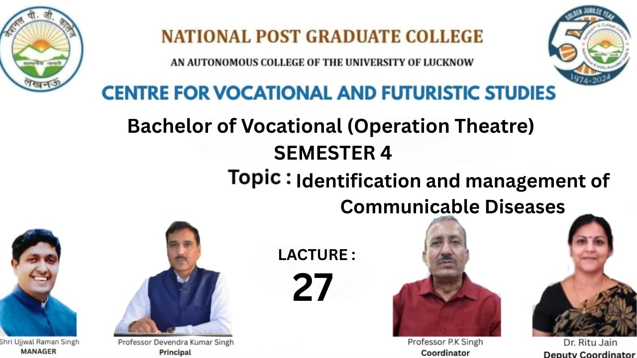 Identification and management of Communicable Diseases (OT sem 4)