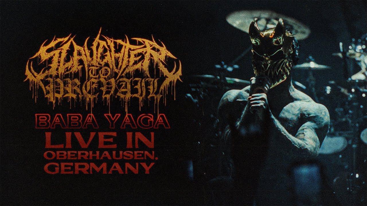 SLAUGHTER TO PREVAIL - BABA YAGA (LIVE IN OBERHAUSEN, GERMANY)