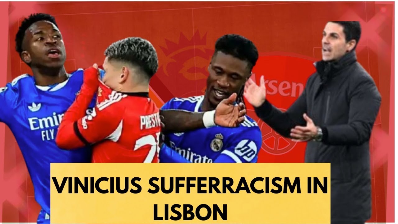 Vinicius Suffers Racism in Lisbon!!
