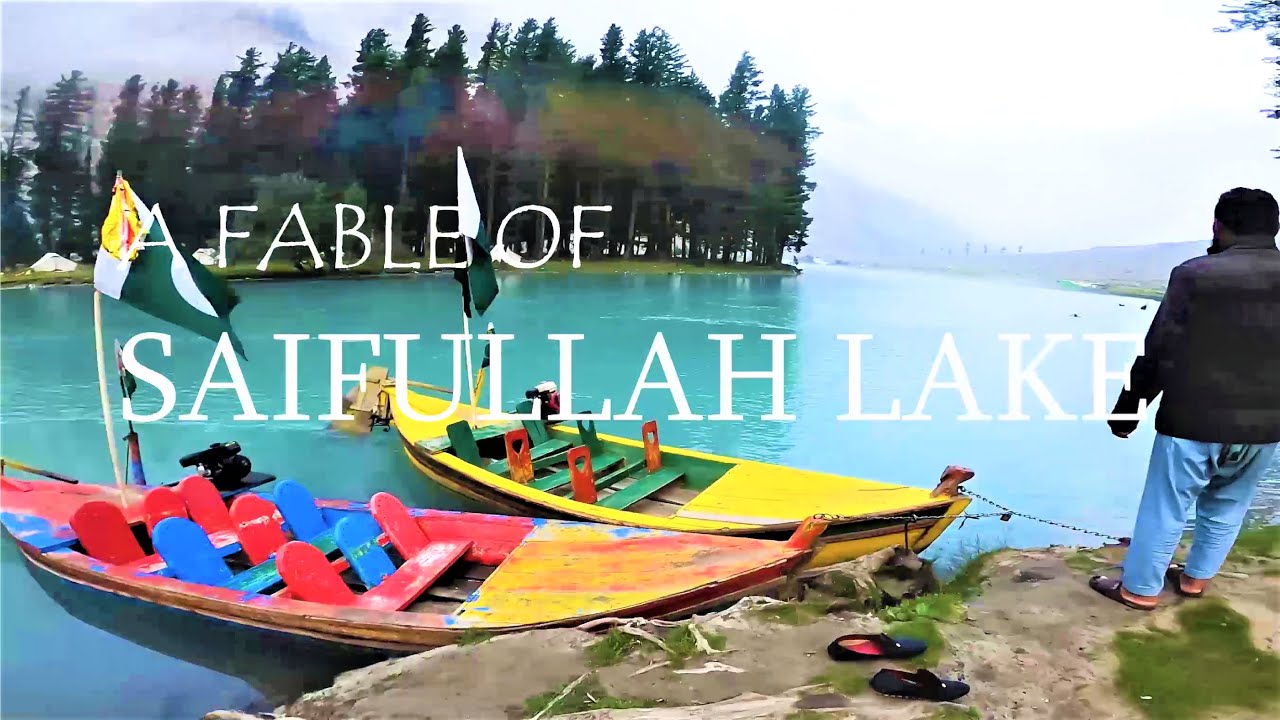 Myth of Saifullah Lake Swat
