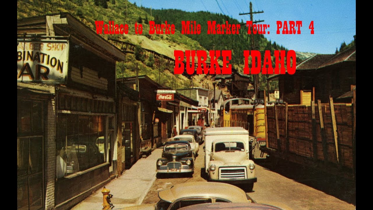 A Tour of BURKE IDAHO: Wallace to Burke Mile Marker Tour PART 4 of 4