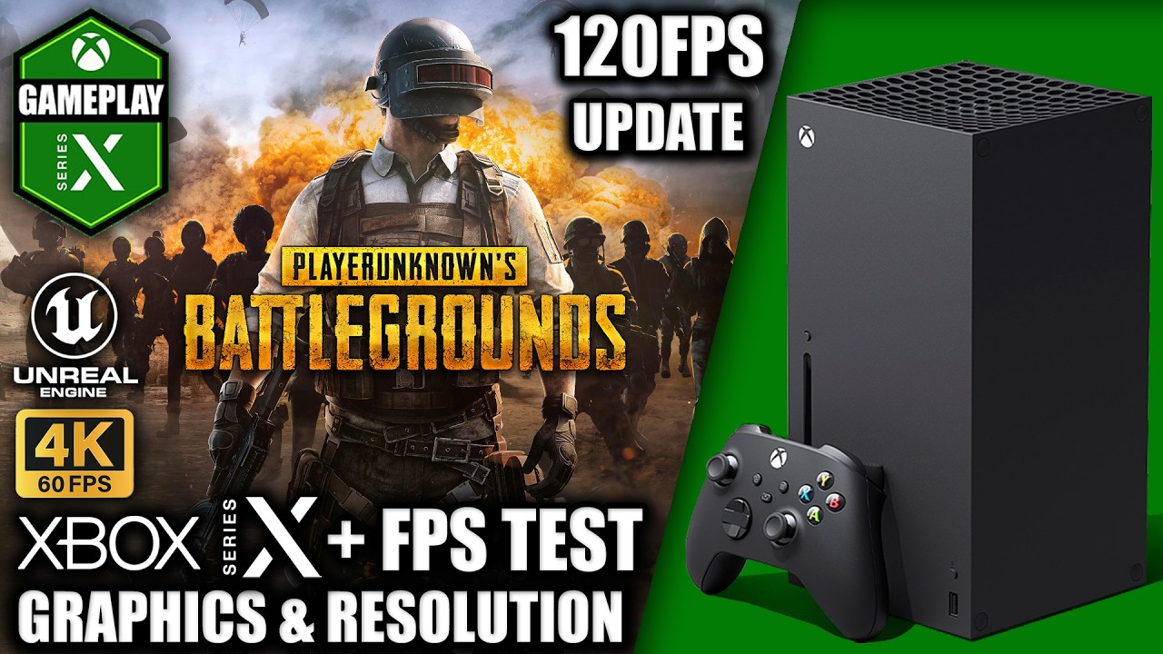 PUBG: 120FPS Update - Xbox Series X Gameplay + FPS Test