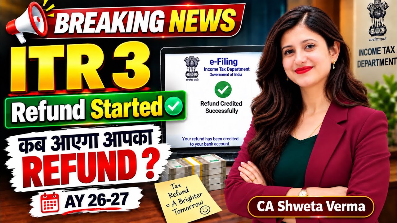Big update🔥ITR-3 Processing हुई Fast | Refund आना शुरू | आपकी ITR कब होगी Process ? | AY 2026-27 |