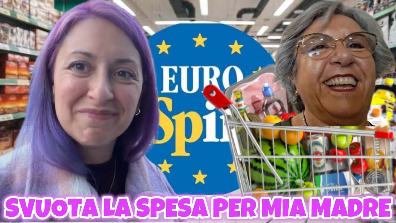 SVUOTA LA SPESA per mia madre 