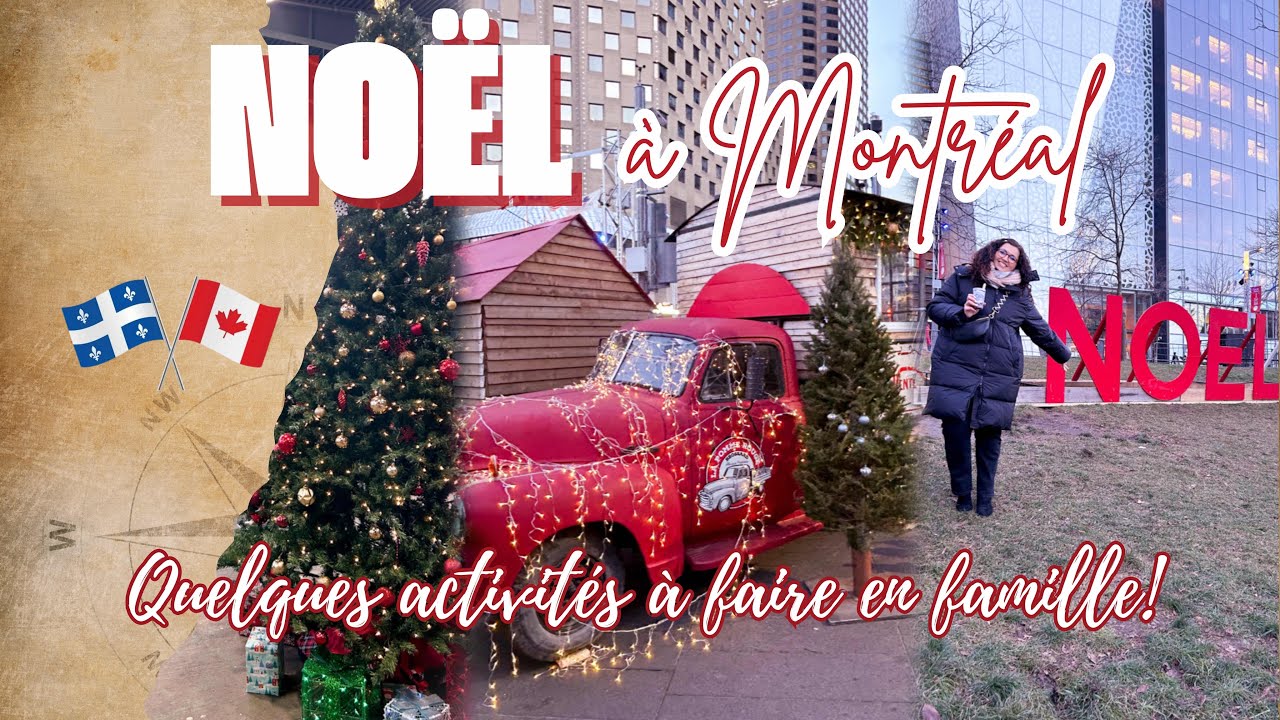 🇨🇦MONTRÉAL pendant les fêtes 🎄Sapin, Train du Père Noël & Marché de Noël {VLOG}