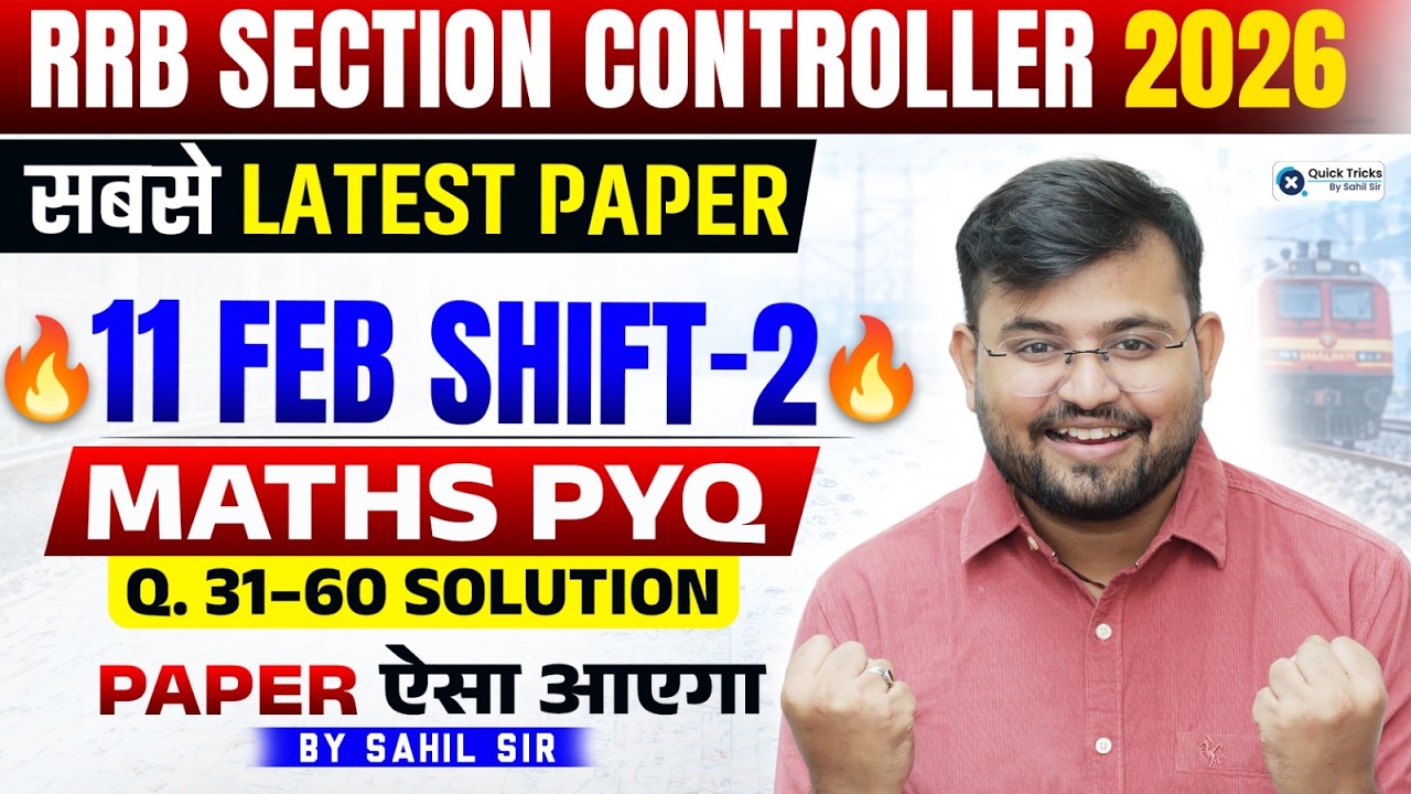 RRB Section Controller 2026 | Section Controller 11 Feb Shift 2 Maths Paper Analysis 🎯 | Sahil Sir