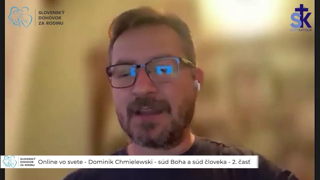 Online vo svete - Dominik Chmielewski - súd Boha a súd človeka - 2. časť