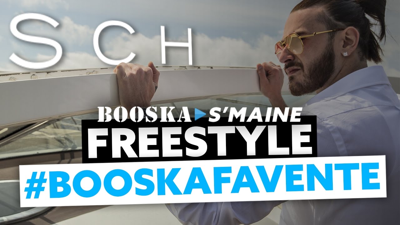 SCH | Freestyle Booska Favente [Booska S'maine épisode 1/5]