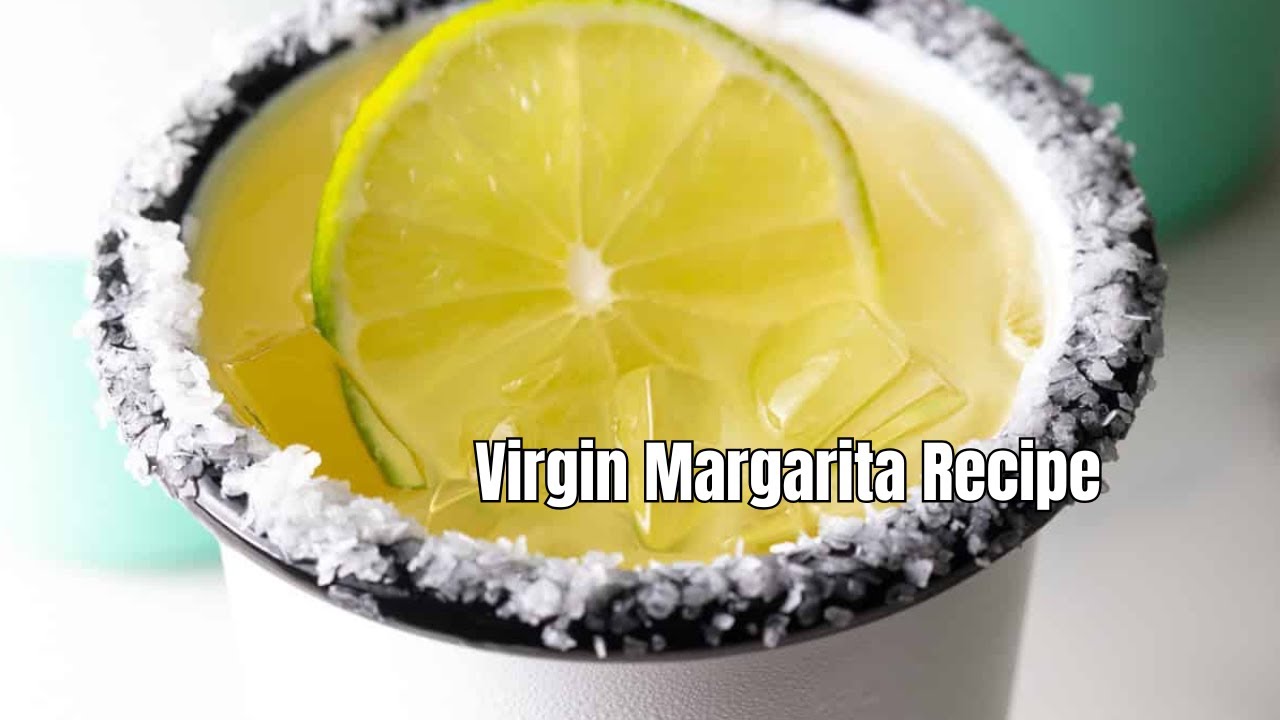 Virgin Margarita Recipe | Easy 5-Ingredient Mocktail That’s Tart and Refreshing