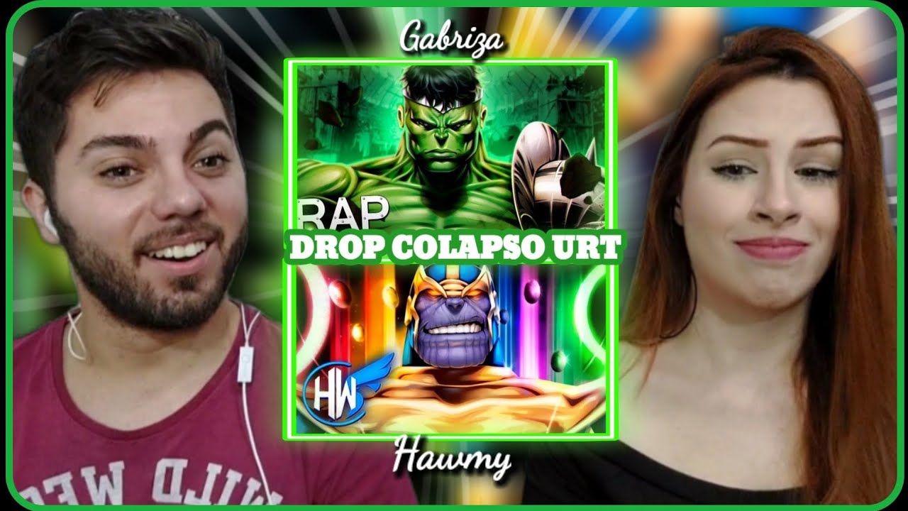 REACT 2 em 1 DROP COLAPSO URT | Hulk | Gabriza | Thanos | Hawky