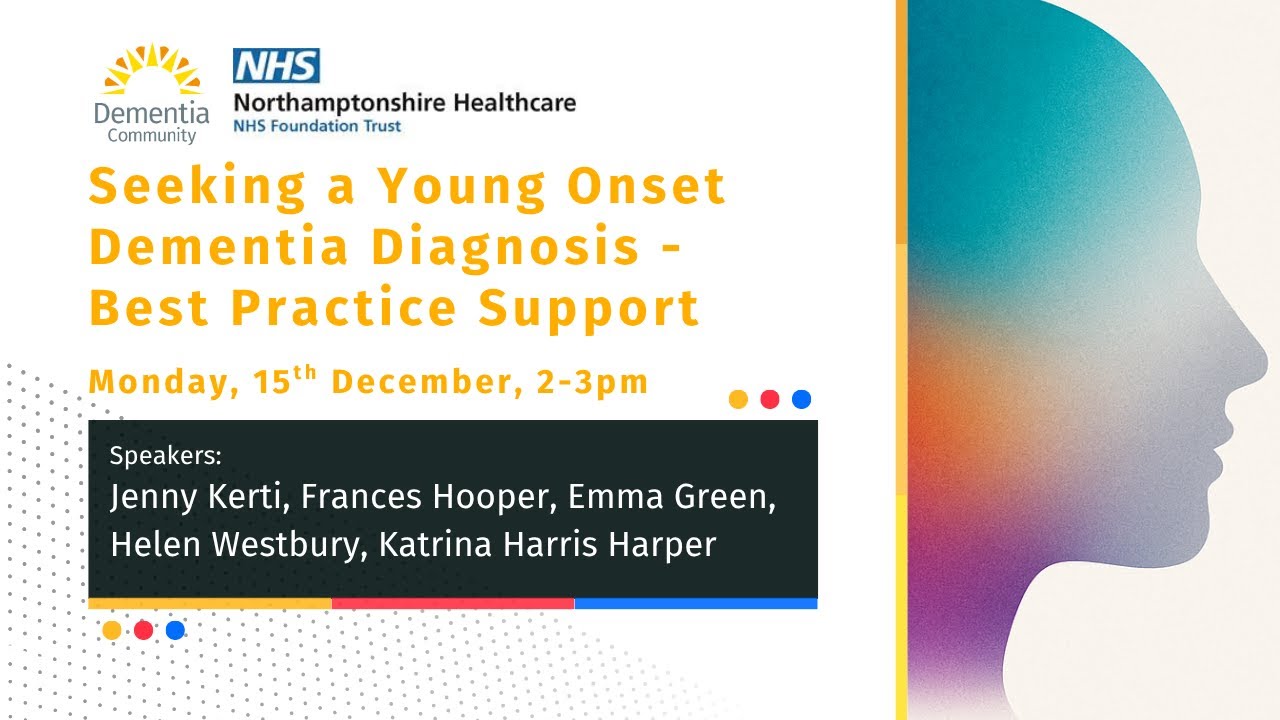 Seeking a Young Onset Dementia Diagnosis – Best Practice Support