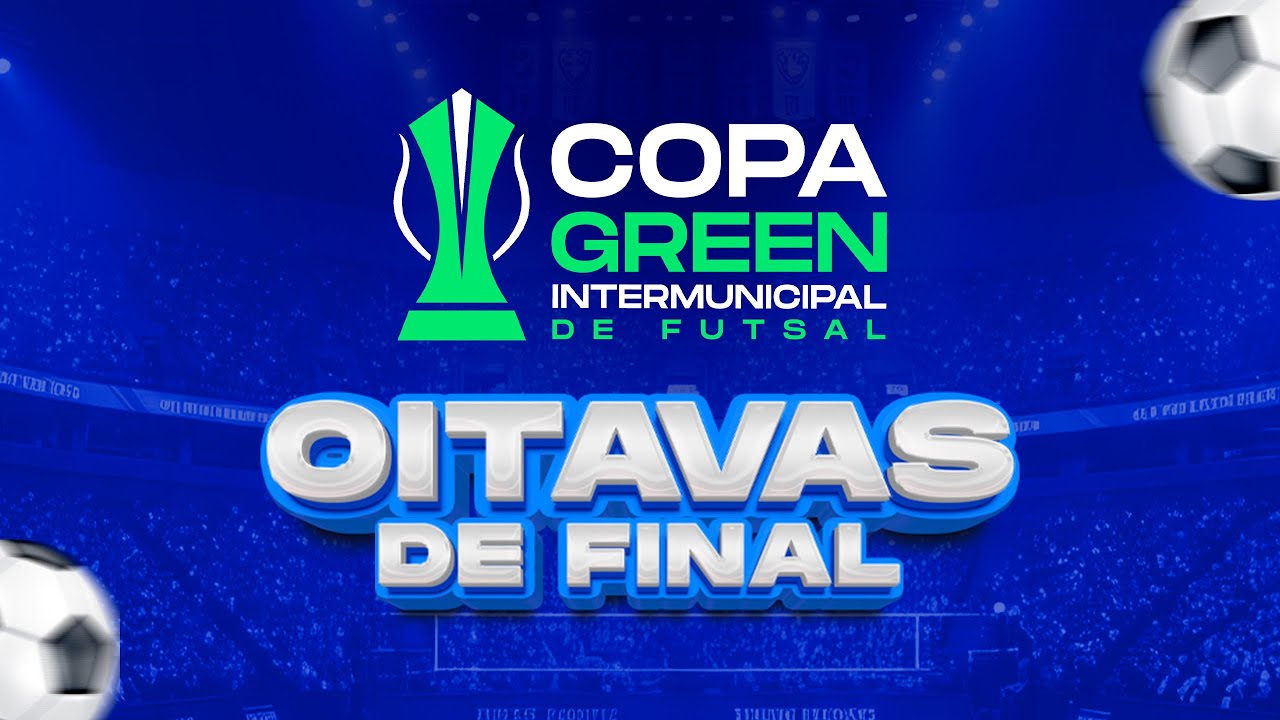 OITAVAS DE FINAL - 9Nine x Cristino Castro Futsal - Copa Green Intermunicipal