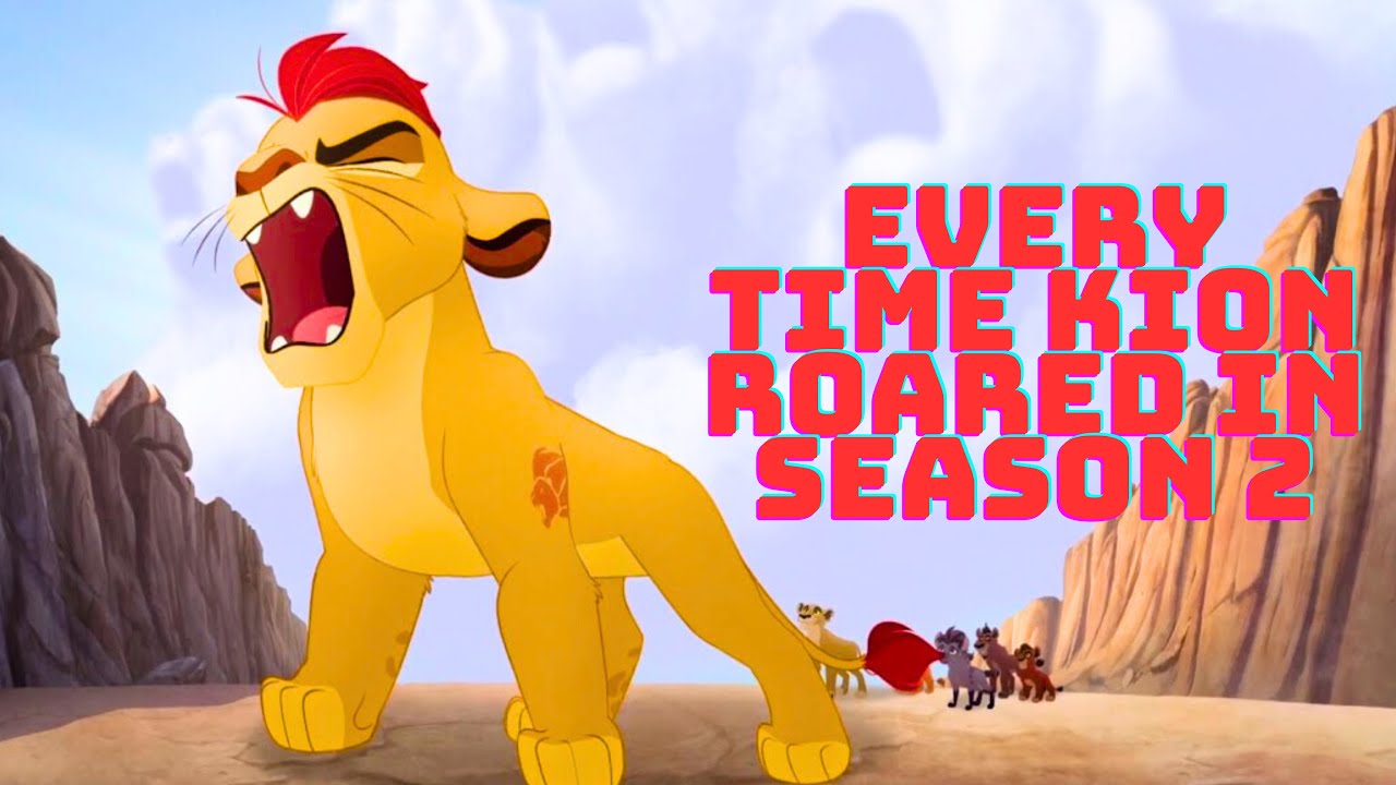 The Lion Guard Every Time  Kion Roared In Season 2