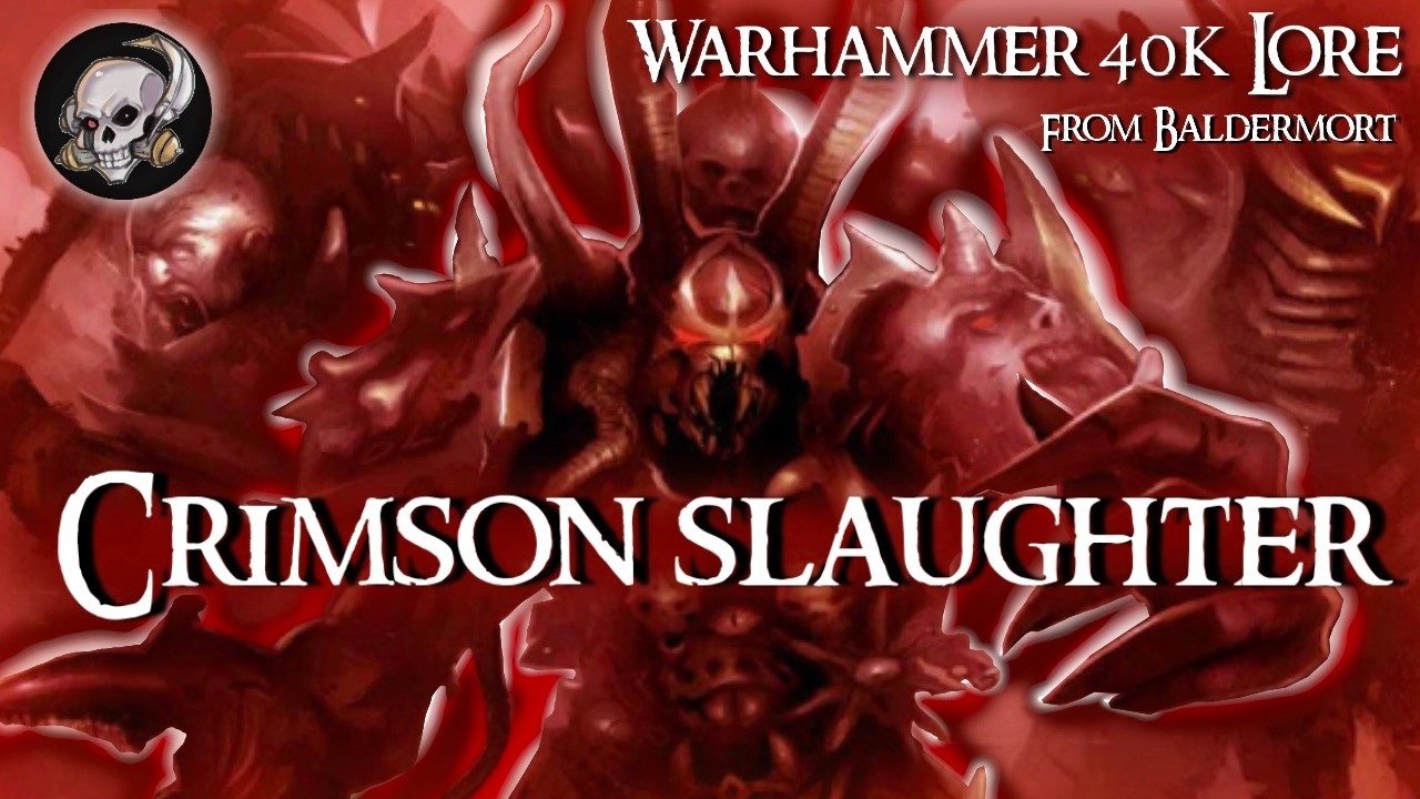 Crimson Slaughter Warhammer 40K Lore