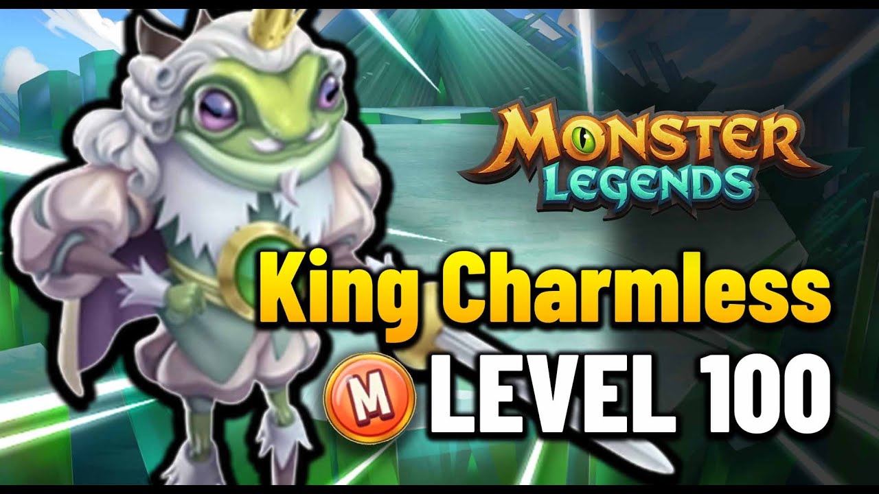 King Charmless Mythical Level 100 Monster Legends