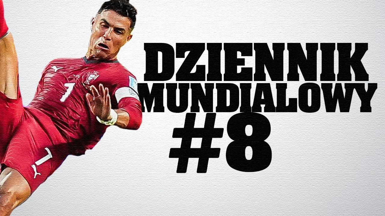 DZIENNIK MUNDIALOWY | skr&oacute;t czternastego, piętnastego i szesnastego dnia