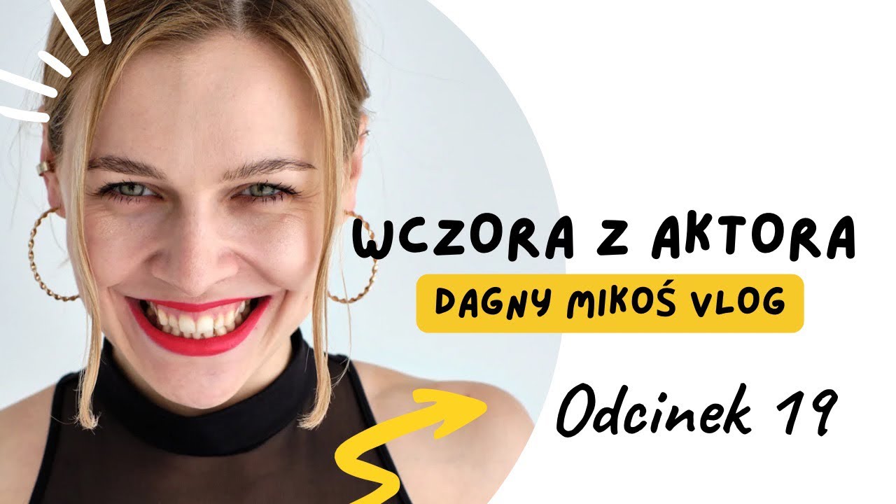 WCZORA Z AKTORA [#19] Jak aktorzy zapamiętują tyle tekstu?