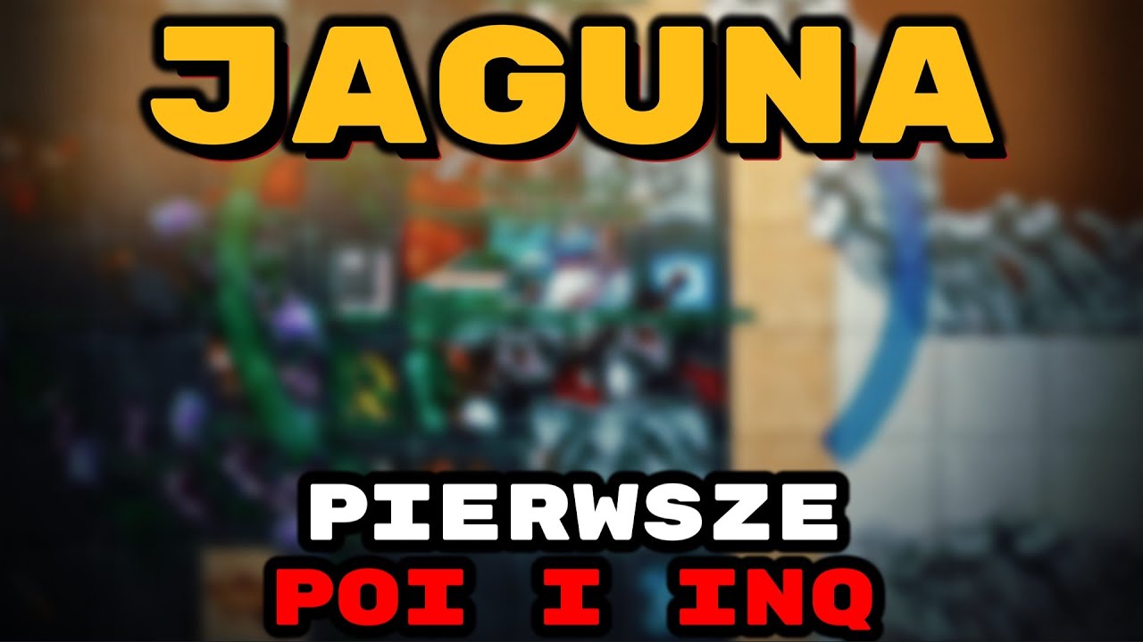MOJE PIERWSZE POI I INQ NA SERWERZE | JAGUNA #12