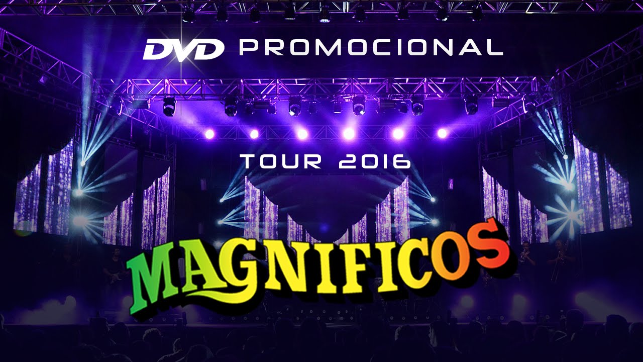 Magnificos (Ao Vivo no Classic Hall) - DVD Promocional 2016