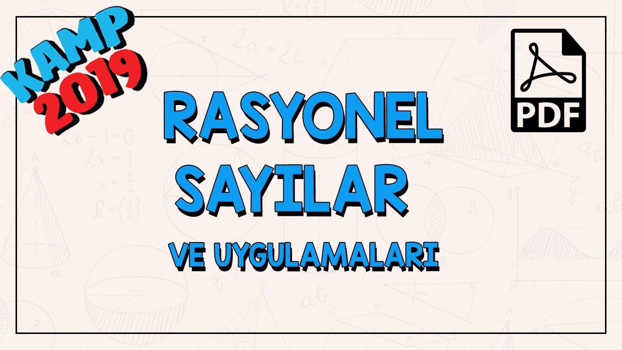 Rasyonel Sayılar ve Uygulamaları | Kamp2019