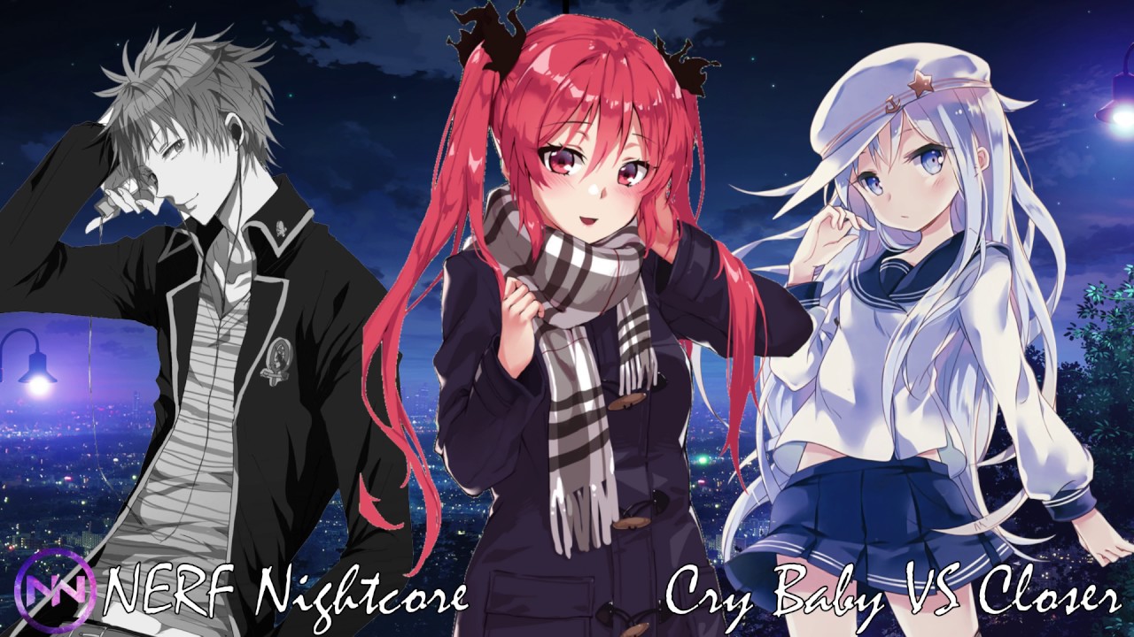 Nightcore - Cry Baby Vs Closer (Switching Vocals)