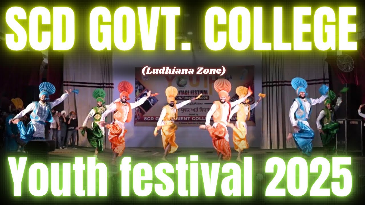SCD GOVT. COLLEGE LUDHIANA ||BHANGRA🔥|| PU Zone (Ludhiana) || Youth Festival 2025
