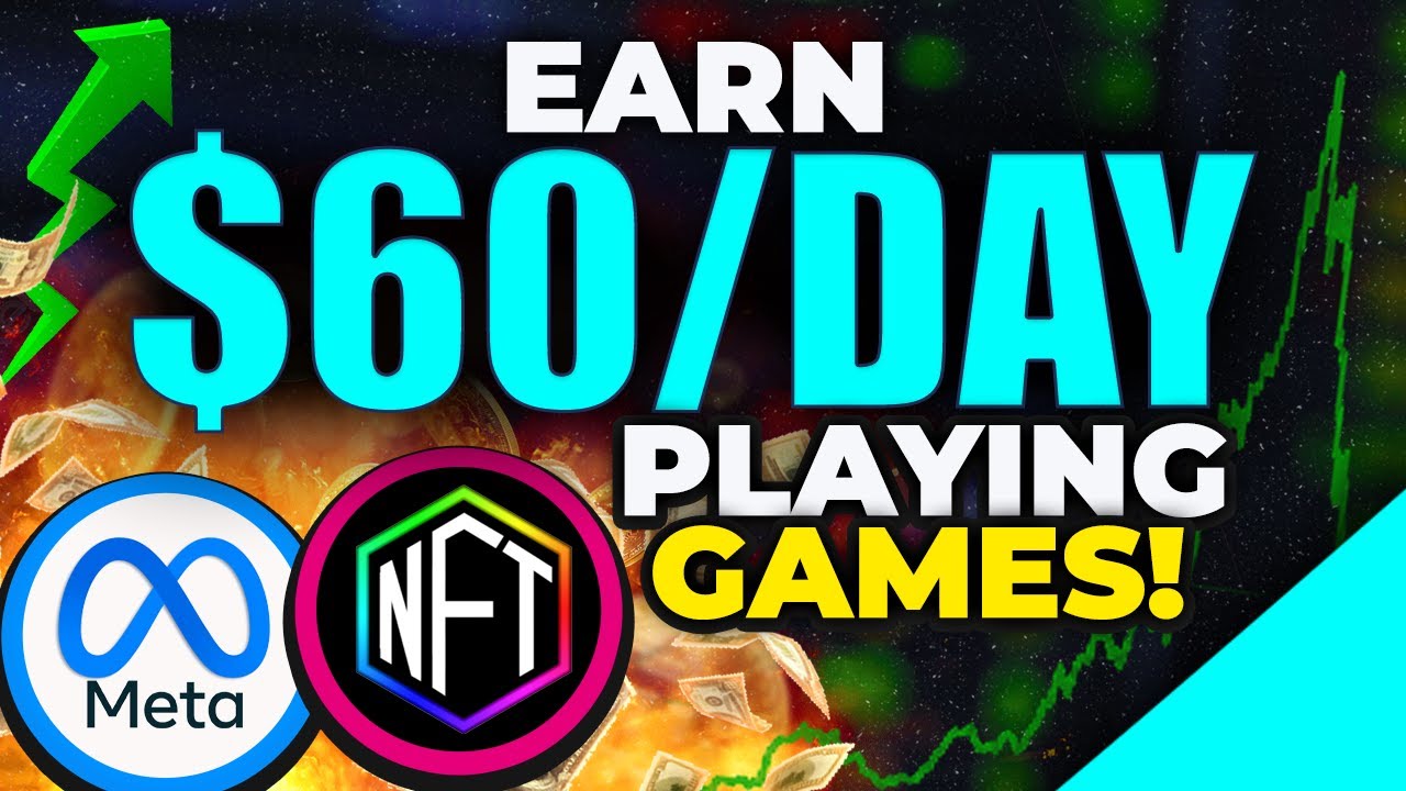 Top 3 &ldquo;Play-To-Earn&rdquo; NFT Games To Earn $60/Day