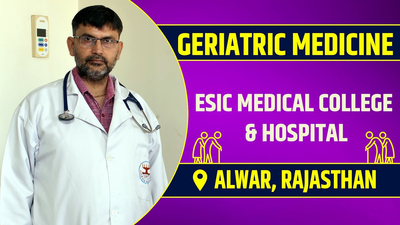 GERIATRIC WARD AT ESIC MEDICAL COLLEGE & HOSPITAL | ALWAR #esic