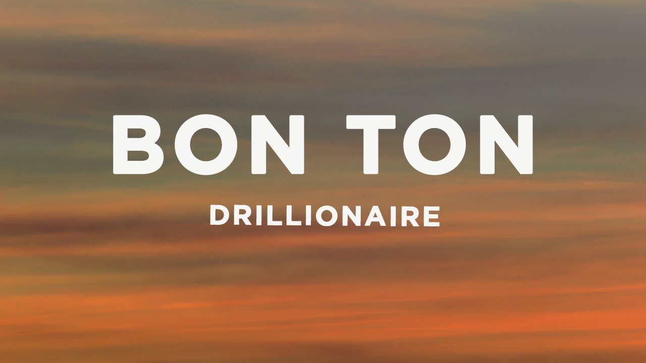 Drillionaire - BON TON (Testo/Lyrics) ft. Lazza, BLANCO, Sfera Ebbasta, Michelangelo