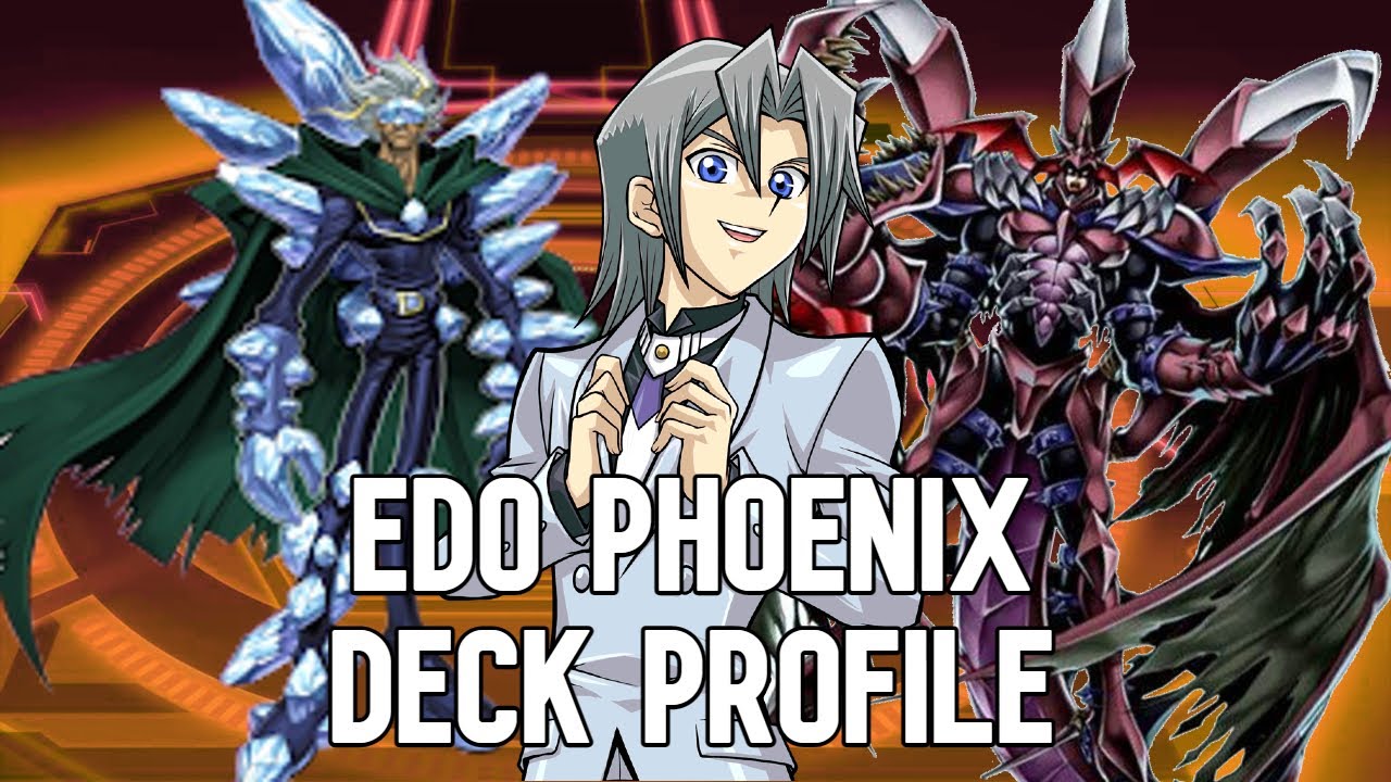 (Yu-Gi-Oh! GX) 40 Card Edo Phoenix (Aster Phoenix) Deck Profile
